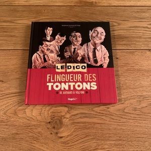 Le Dico flingueur des tontons beautiful illustrated coffee table book